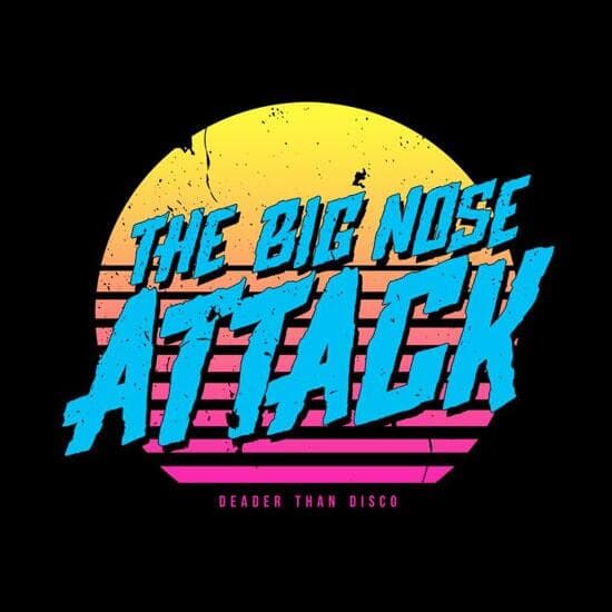 The Big Nose Attack Deader Than Disco Fuzzy Hound The Music Blog
