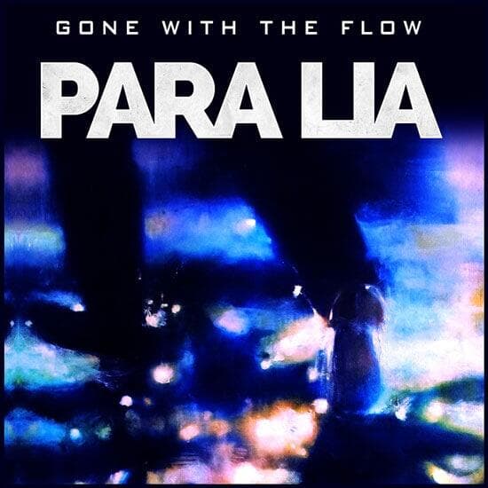 Para Lia Gone With The Flow Fuzzy Hound The Music Blog