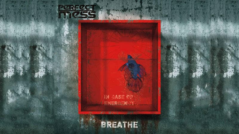 Pefect Mess Breathe Fuzzy Hound The Music Blog