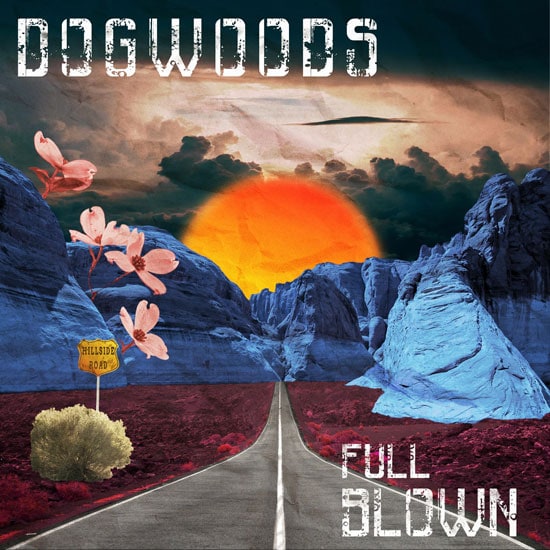 Full Blown Dogwoods Fuzzy Hound The Music Blog