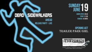Dead Sidewalkers Trailer Park Girl Underground Fuzzy Hound The Music Blog