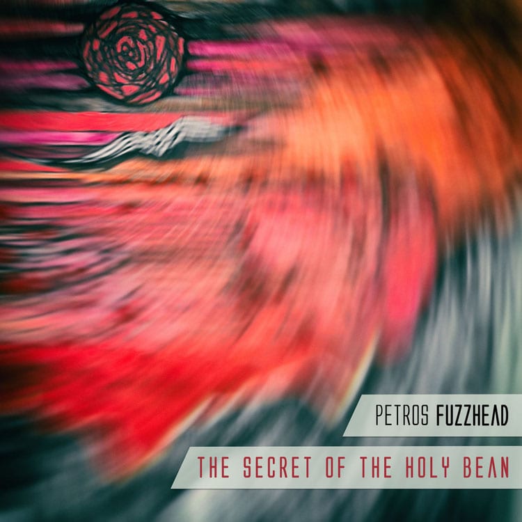 The War Is Near The Secret Of The Holy Bean Petros Fuzzhead Fuzzy Hound The Music Blog