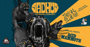 Sadhus Acid Mammoth An Club Fuzzy Hound The Music Blog
